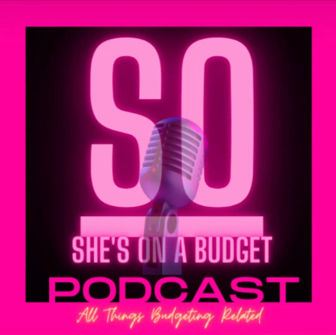 She’s On A Budget Podcast Launch Date!