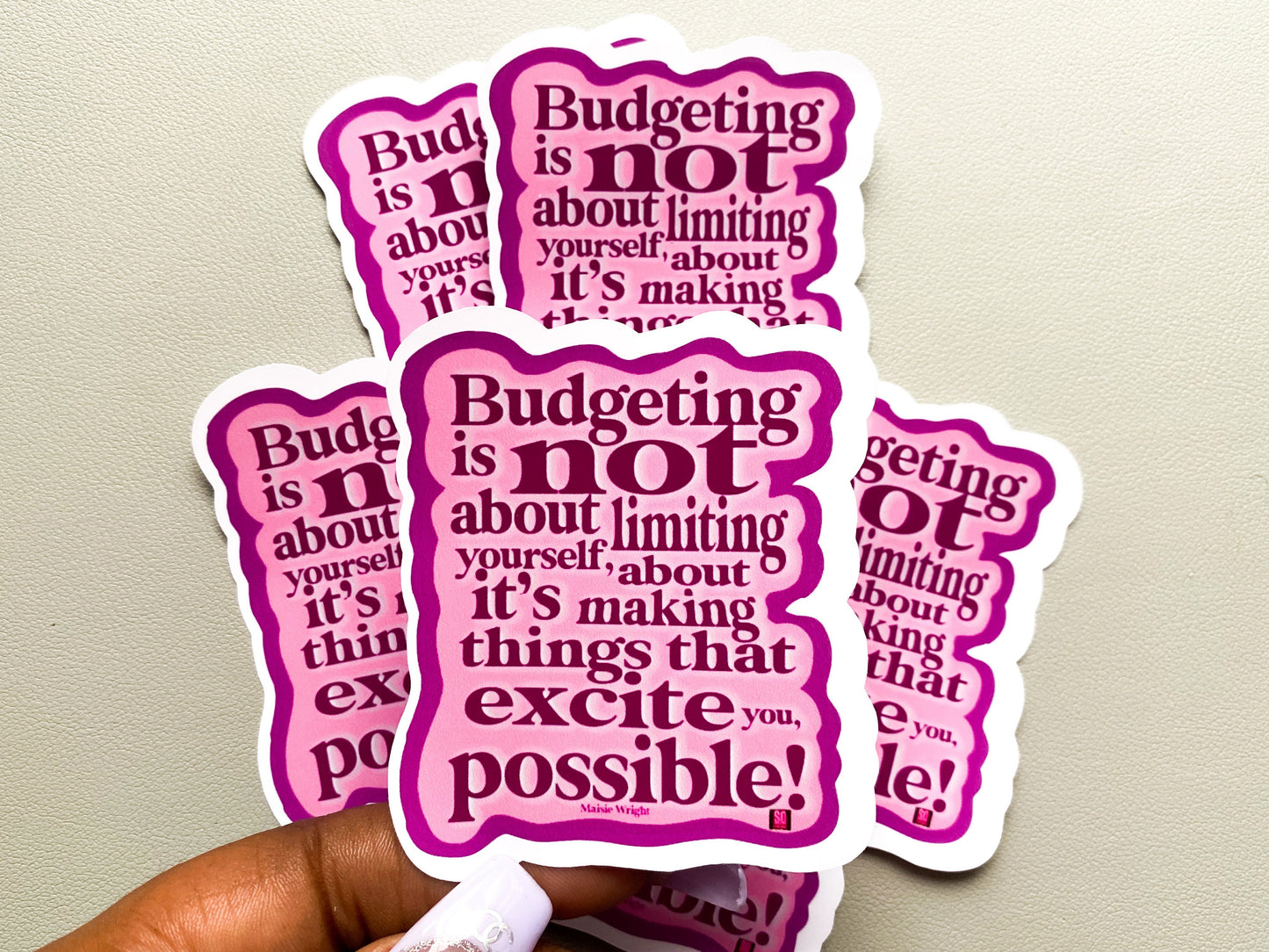 "Budgeting is not about ......."Budgeting Quote Sticker